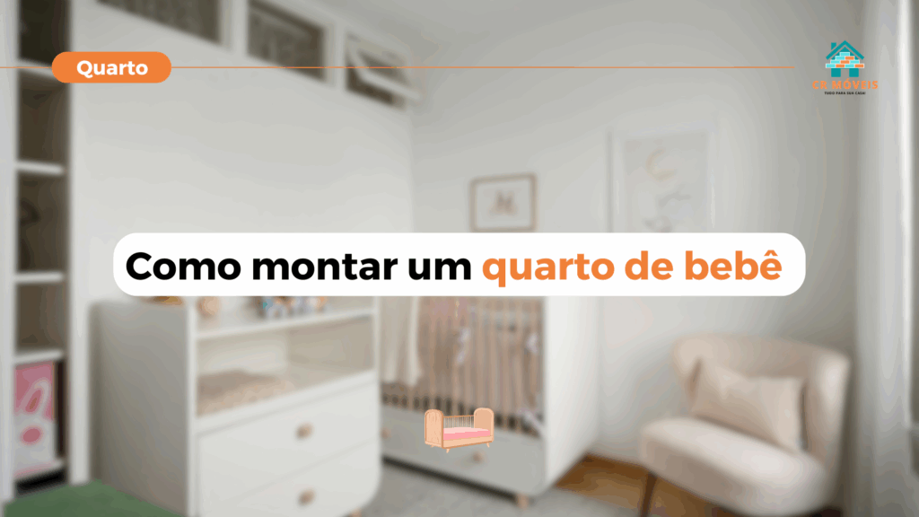 Veja dicas infalíveis para montar um quarto de bebê