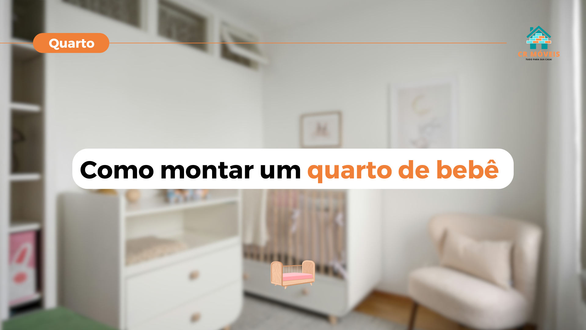 Veja dicas infalíveis para montar um quarto de bebê