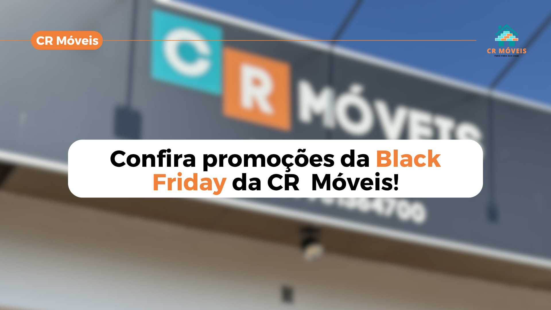 Veja quais são as promoções de Black Friday da CR!